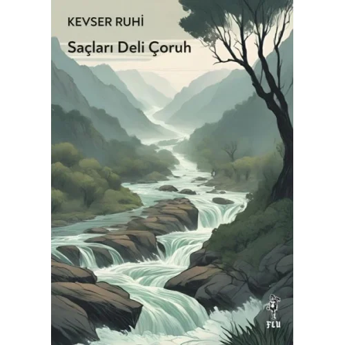 Saçları Deli Çoruh