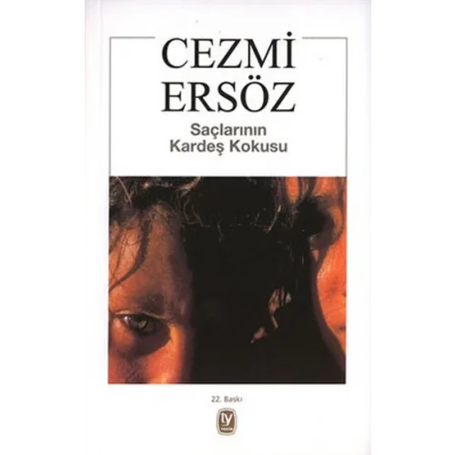 Saçlarının Kardeş Kokusu