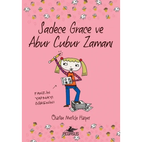 Sadece Grace ve Abur Cubur Zamanı 5. Kitap