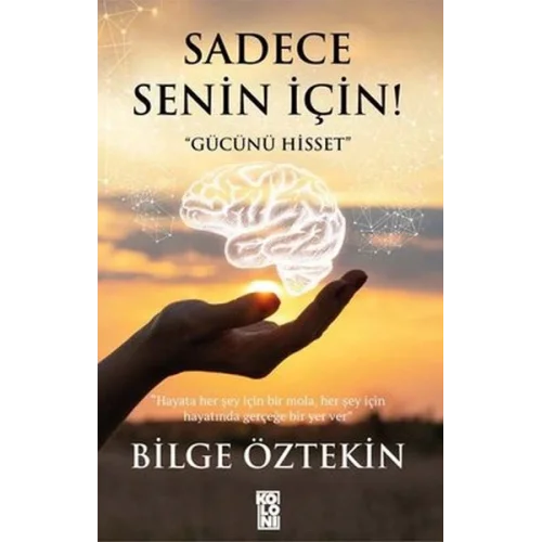 Sadece Senin İçin!