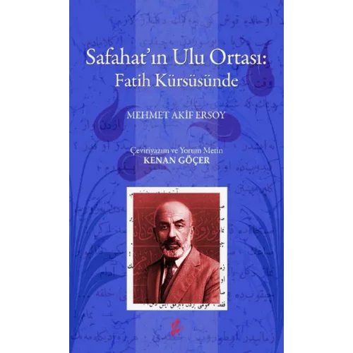 Safahatın Ulu Ortası: Fatih Kürsüsünde