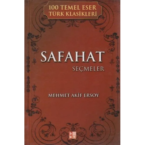 Safahat Seçmeler / 100 Temel Eser Türk Klasikleri