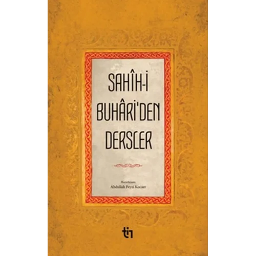 Sahih-İ Buhariden Dersler