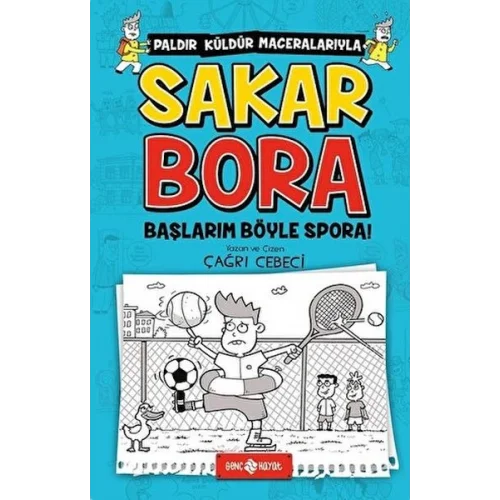 Sakar Bora 3 - Başlarım Böyle Spora!