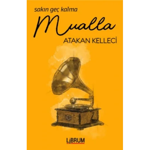 Sakın Geç Kalma Mualla