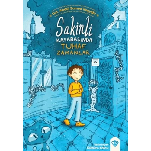 Sakinli Kasabasında Tuhaf Zamanlar