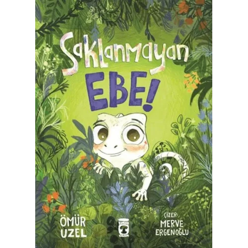 Saklanmayan Ebe!