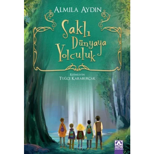 Saklı Dünyaya Yolculuk