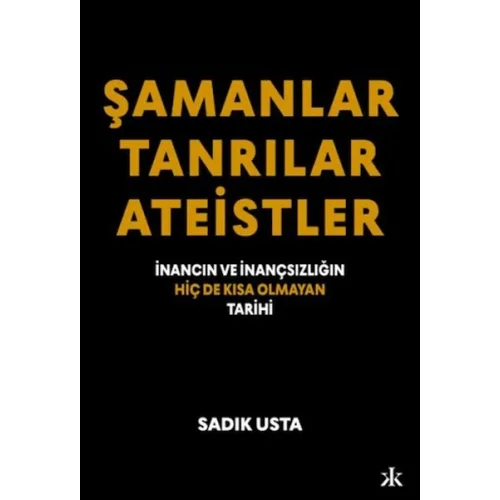 Şamanlar Tanrılar Ateistler