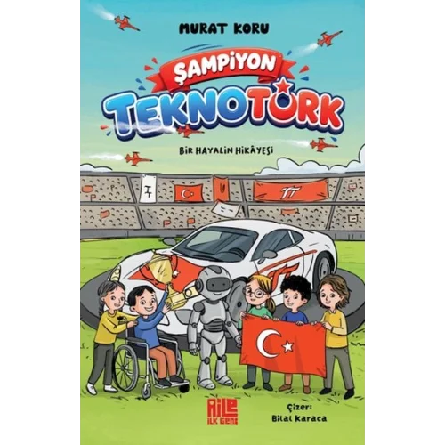 Şampiyon TeknoTürk Bir Hayalin Hikâyesi