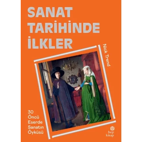Sanat Tarihinde İlkler