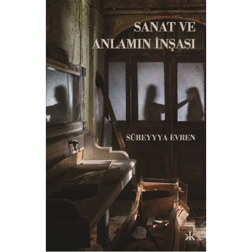 Sanat ve Anlamın İnşası