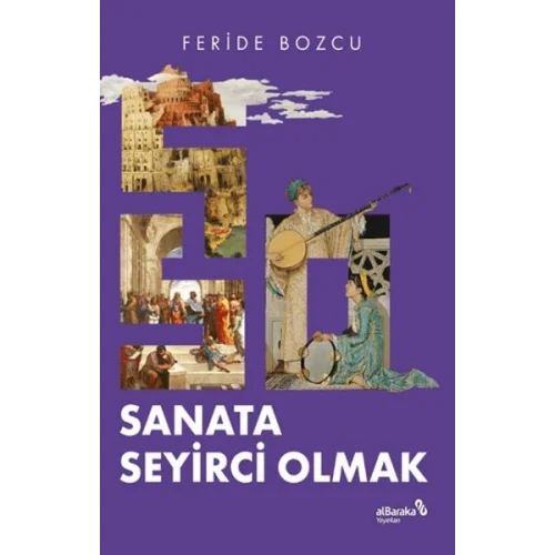 Sanata Seyirci Olmak