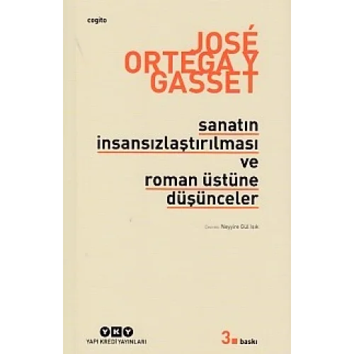 Sanatın İnsansızlaştırılması ve Roman Üstüne Düşünceler