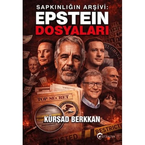 Sapkınlığın Arşivi: Epstein Dosyaları