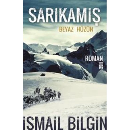 Sarıkamış Beyaz Hüzün