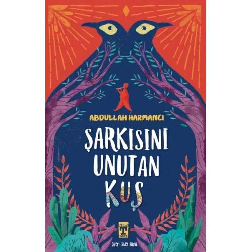 Şarkısını Unutan Kuş