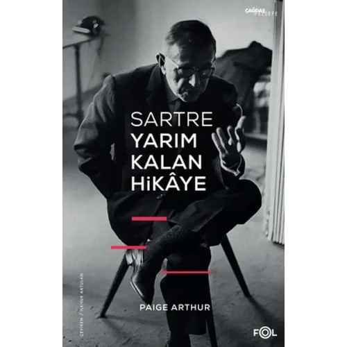 Sartre Yarım Kalan Hikaye