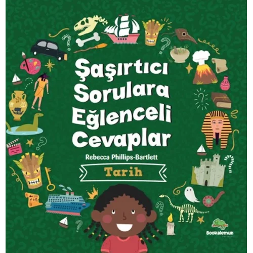 Şaşırtıcı Sorulara Eğenceli Cevaplar –Tarih