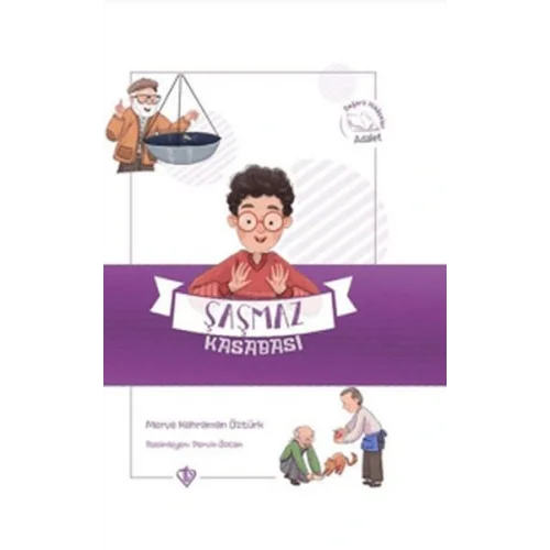 Şaşmaz Kasabası - Değerli Hikayeler Adalet