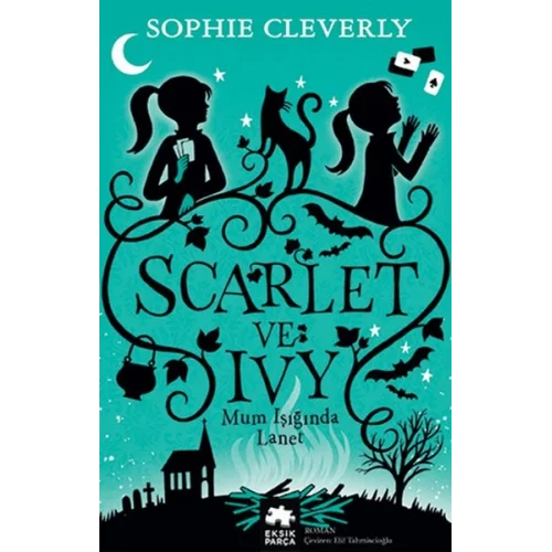 Scarlet ve Ivy 5 - Mum Işığında Lanet