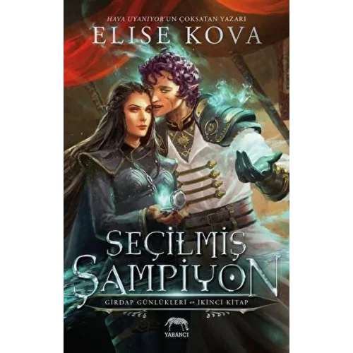 Seçilmiş Şampiyon - Girdap Günlükleri 2. Kitap Ciltli