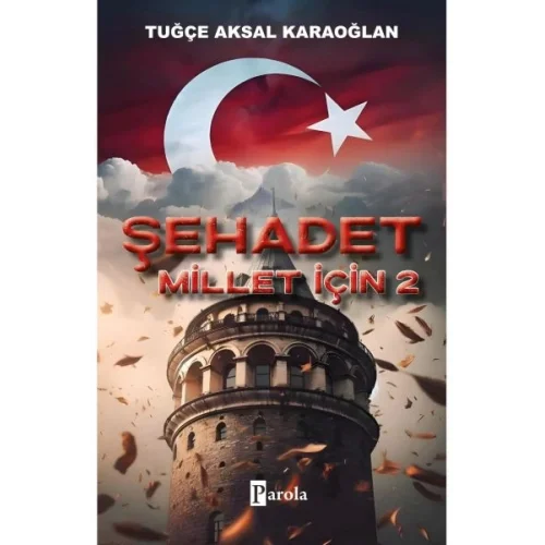 Şehadet Millet İçin - 2