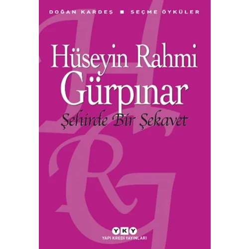 Şehirde Bir Şekavet - Seçme Öyküler