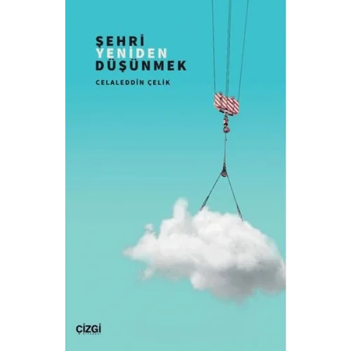 Şehri Yeniden Düşünmek