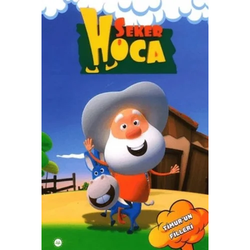 Şeker Hoca Timurun Filleri