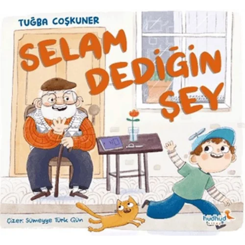 Selam Dediğin Şey