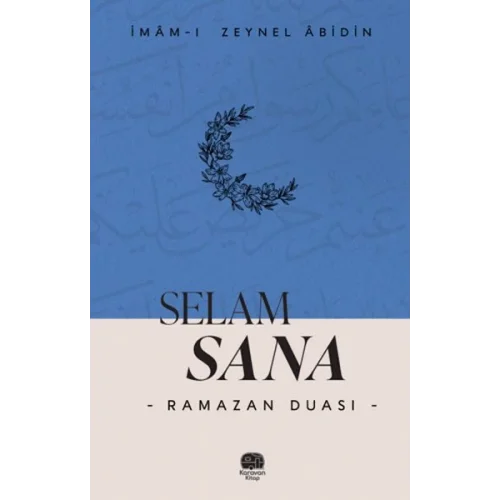 Selam Sana “Ramazan Duası”