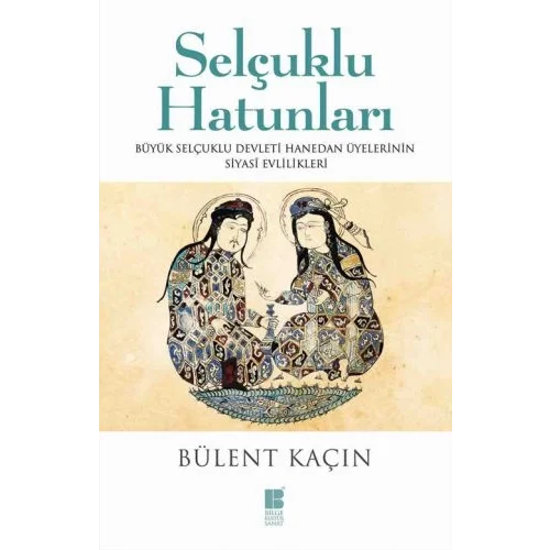 Selçuklu Hatunları