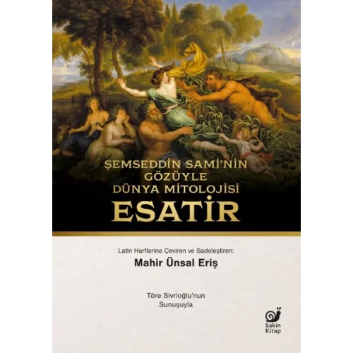 Şemseddin Sami’nin Gözüyle Dünya Mitolojisi