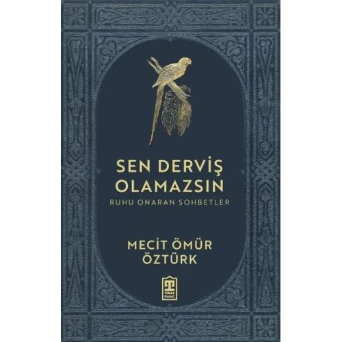 Sen Derviş Olamazsın