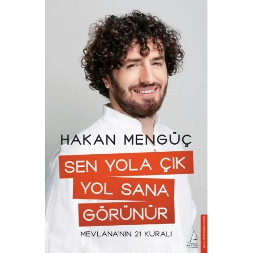 Sen Yola Çık Yol Sana Görünür