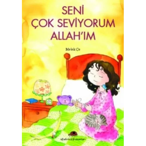 Seni Çok Seviyorum Allah’ım