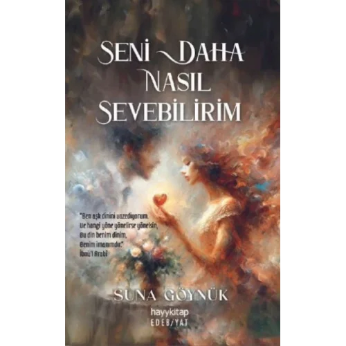 Seni Daha Nasıl Sevebilirim
