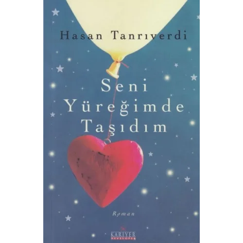 Seni Yüreğimde Taşıdım