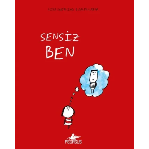 Sensiz Ben (Ciltli)