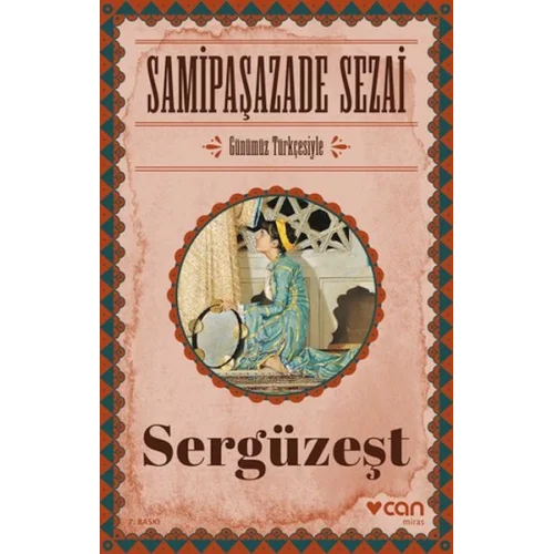 Sergüzeşt (Günümüz Türkçesiyle)