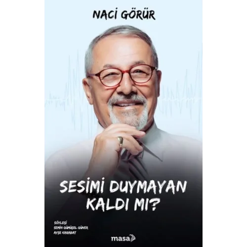 Sesimi Duymayan Kaldı Mı?