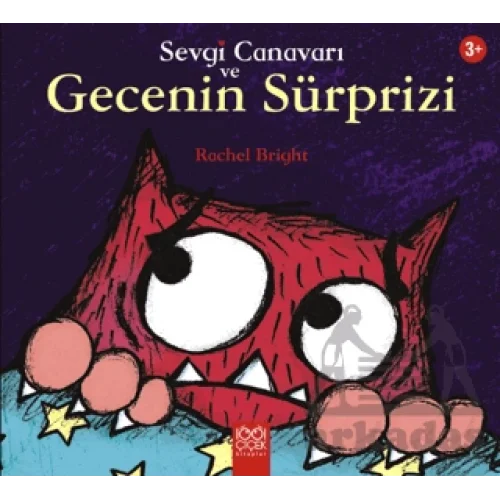 Sevgi Canavarı ve Gecenin Sürprizi