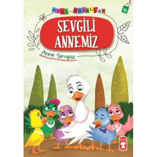 Sevgili Annemiz - Mini Masallar 4 (36)