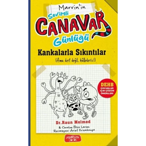 Sevimli Canavar Günlüğü - Kankalarla Sıkıntılar
