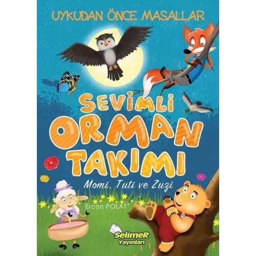 Sevimli Orman Takımı - Momi, Tuti, Zuzi