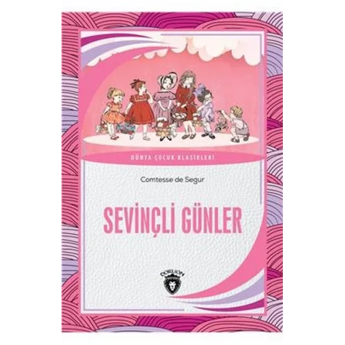 Sevinçli Günler Dünya Çocuk Klasikleri (7-12 Yaş)