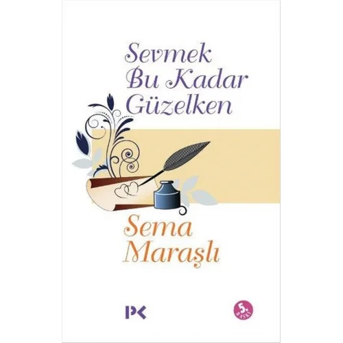 Sevmek Bu Kadar Güzelken