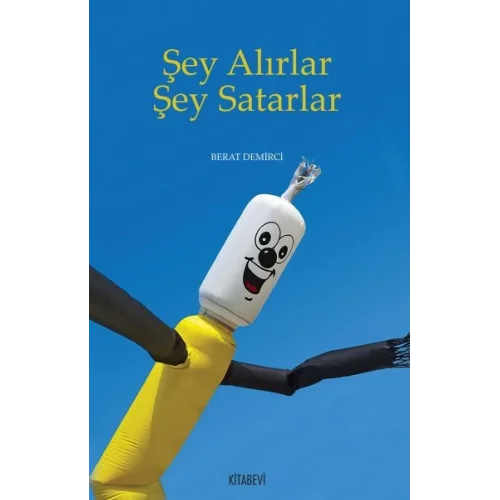 Şey Alırlar Şey Satarlar