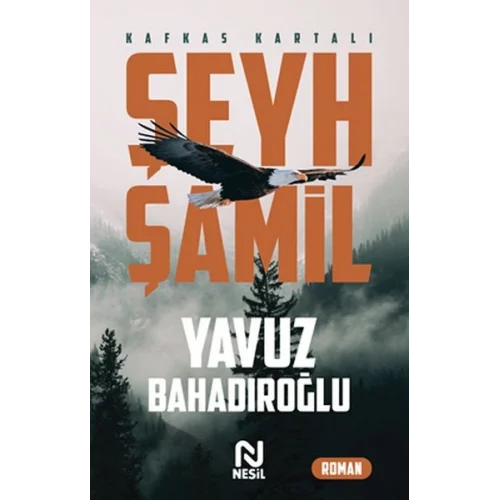 Şeyh Şamil - Kafkas Kartalı
